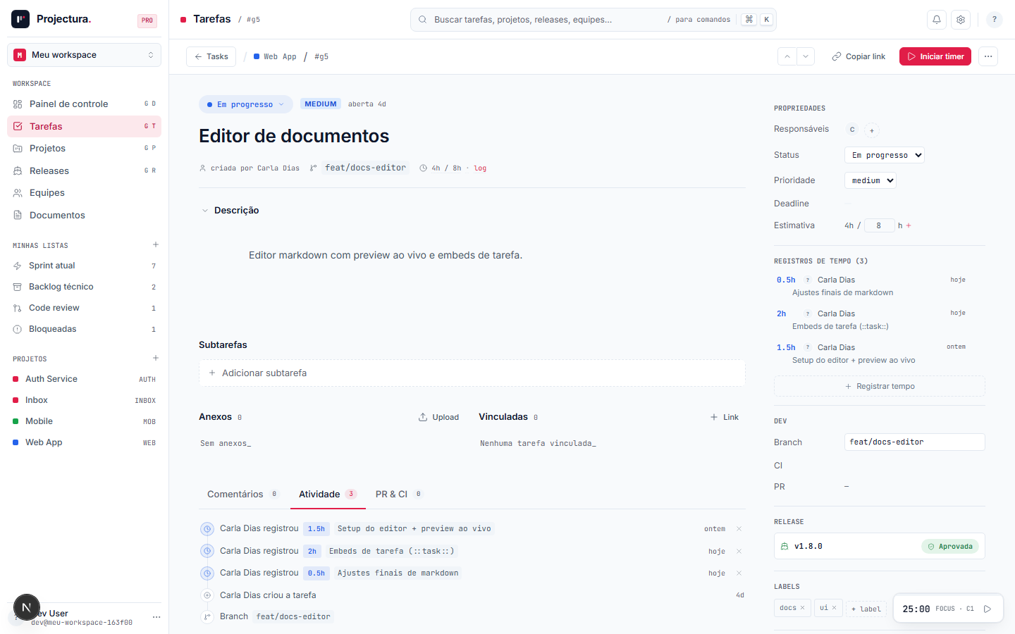 A aba Atividade do detalhe da tarefa: cada bloco de tempo registrado, datado, com autor e descrição.